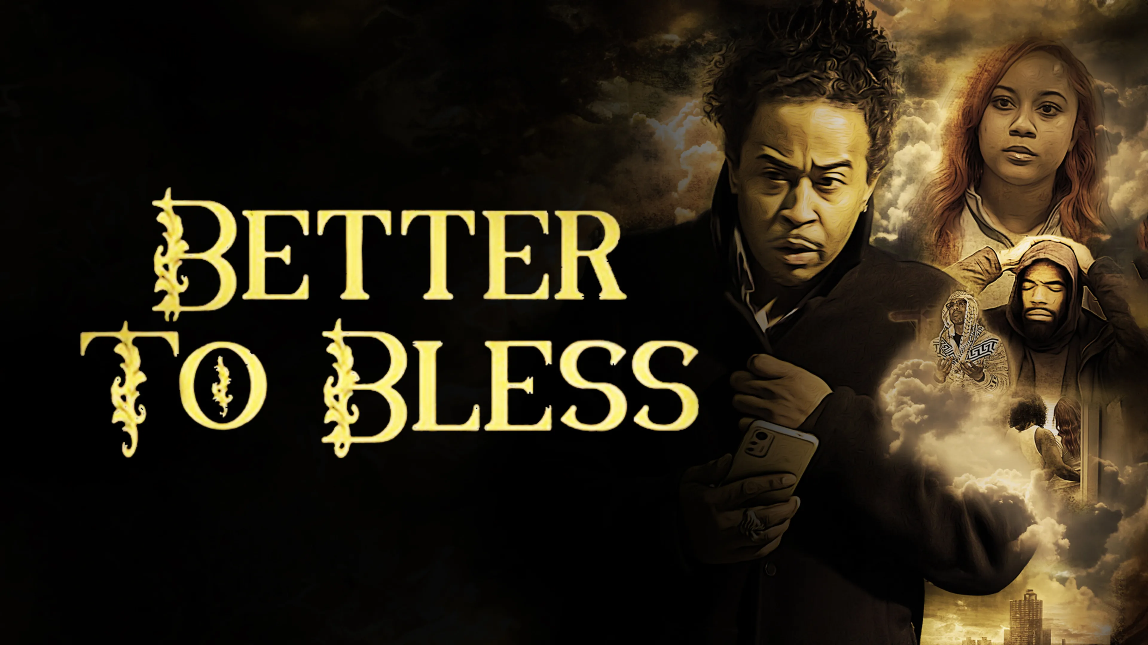 Better to Bless poster